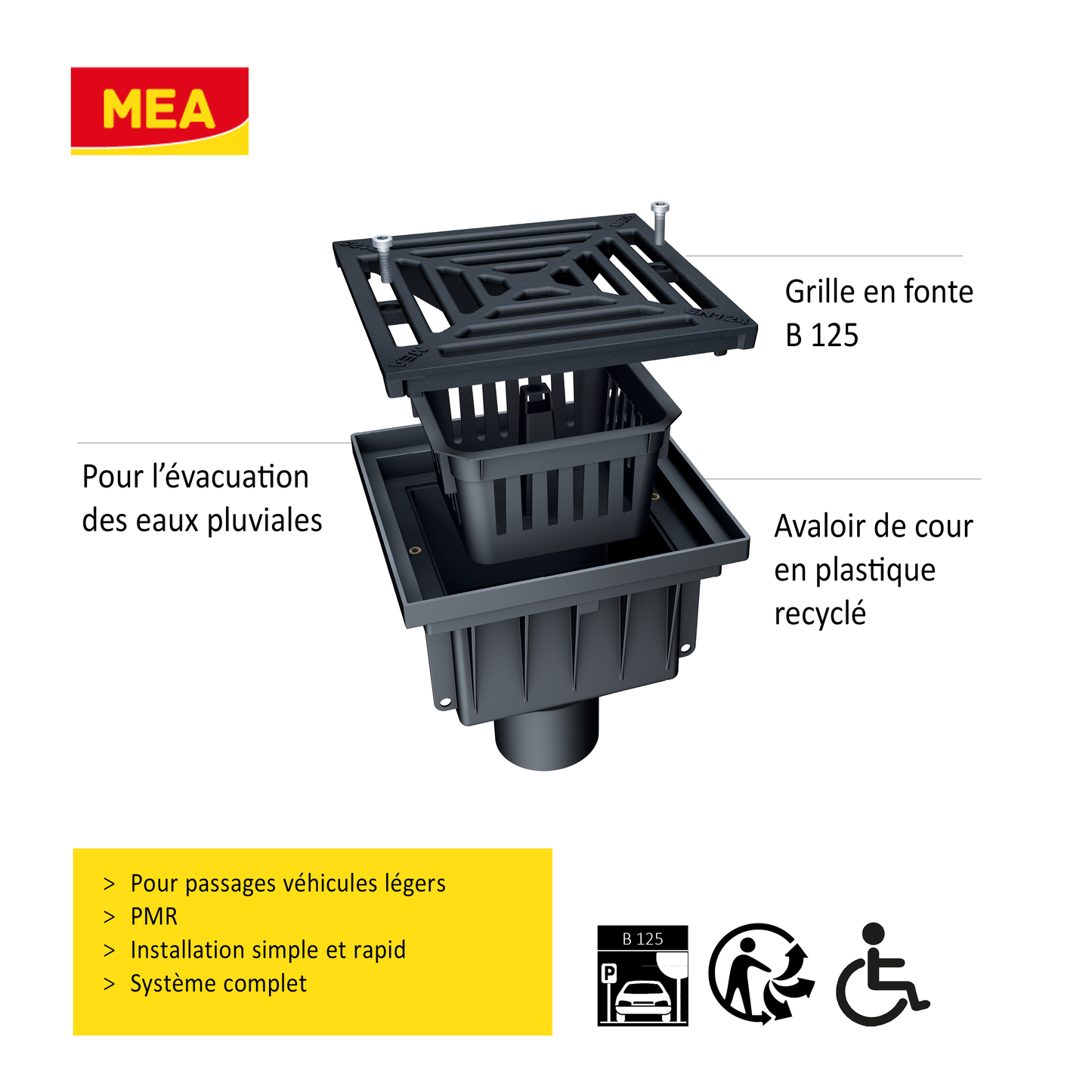 Avaloir de cour MEAPARK en plastique recyclé avec grille en fonte, résistant à une classe de charge B125 selon la norme EN 1433. Norme PMR, installation simple et rapide, adapté au passage de véhicule léger.